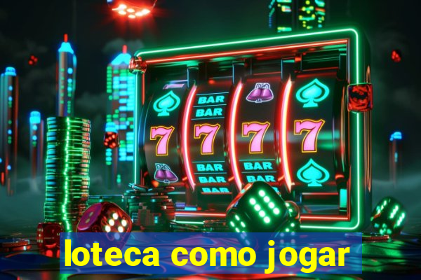 loteca como jogar